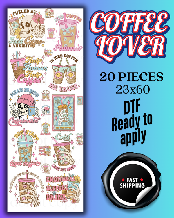COFFEE LOVER 20 PIECE- GANG SHEET (23X60)