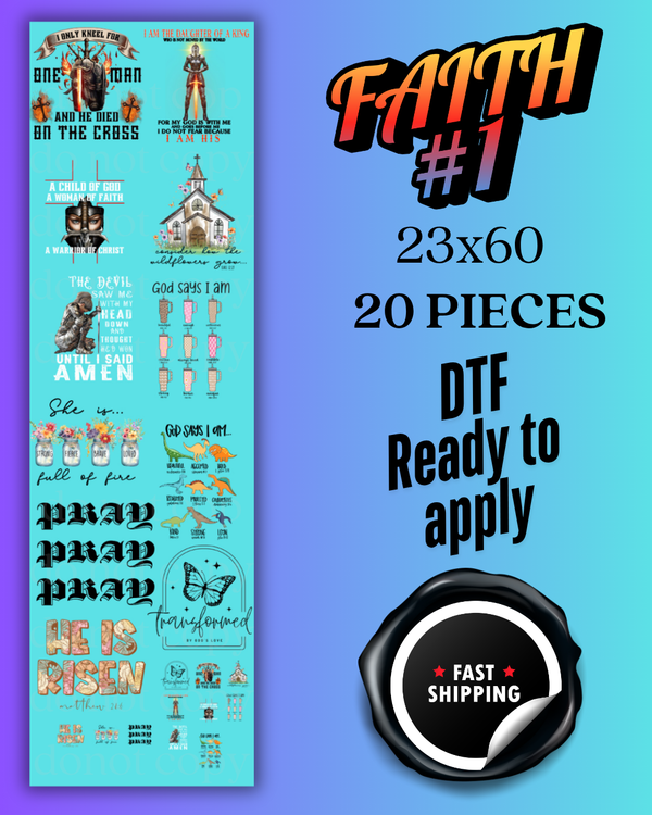 FAITH #1 20 PIECE- GANG SHEET (23X60)