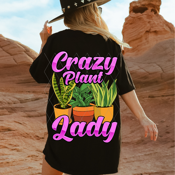 Crazy PlantbLady (DTF)