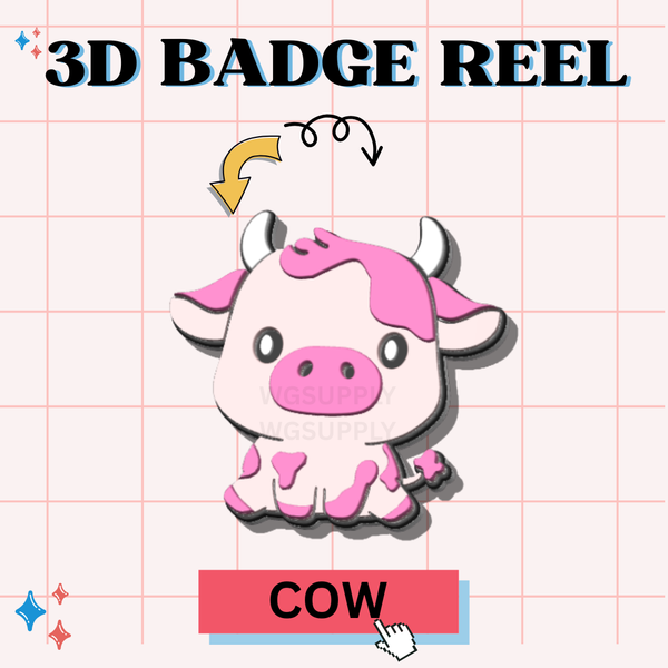 3D BADGE REEL " PINK COW"