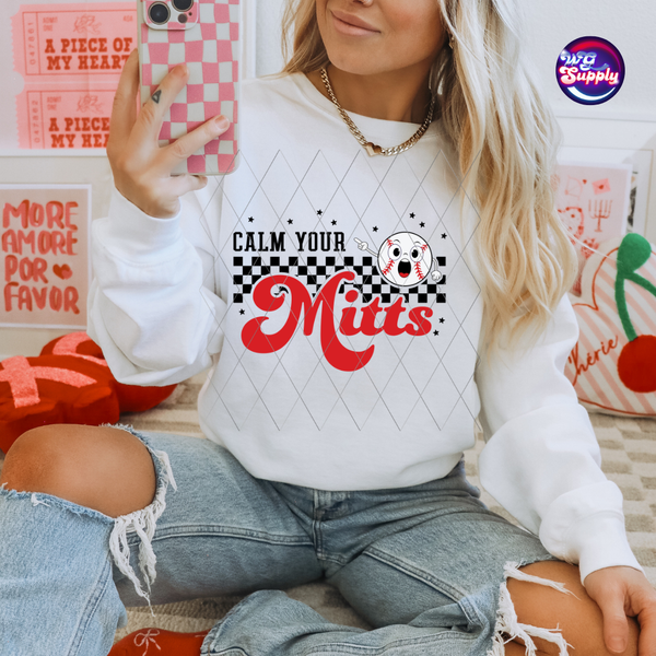 CALM YOUR MITTS (DTF)
