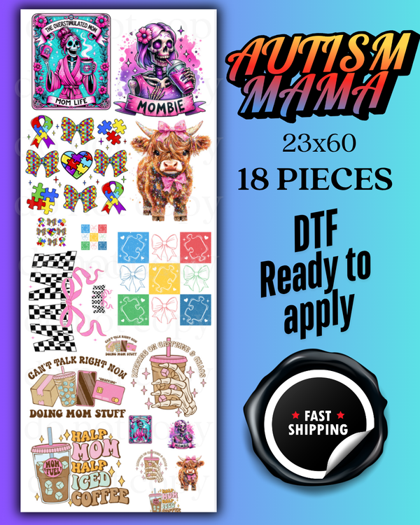 AUTISM MAMA 18 PIECE- GANG SHEET (23X60)