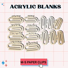 M-S PAPER CLIP -Acrylic Blank-